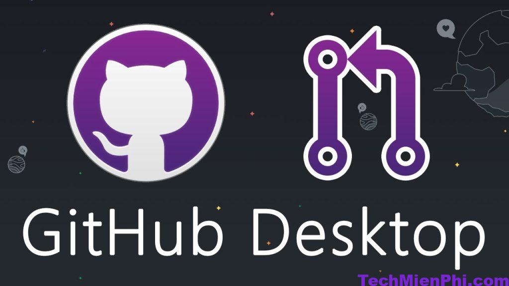 Khái niệm Desktop Github