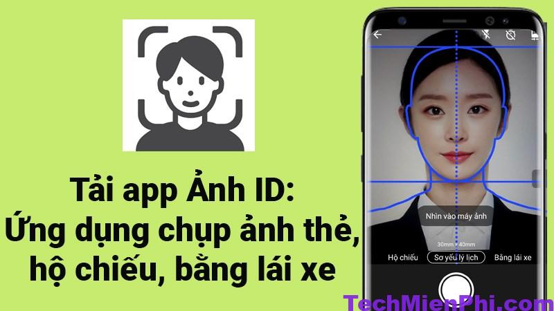 app chinh anh the 1 Top 9 app chỉnh ảnh thẻ trên điện thoại đẹp nhất