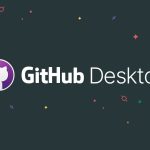 Hướng dẫn cài đặt và sử dụng Desktop Github chi tiết nhất