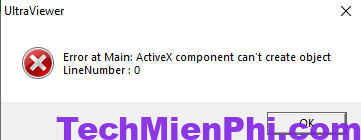 activex component cant create object Sửa lỗi ultraviewer line number 0 siêu đơn giản