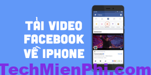 Top 10 App tải video trên Facebook về iPhone miễn phí 2023