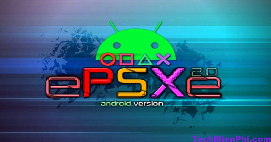 Tải Epsxe2.0.14 2.0.15 Apk cho Android, IOS