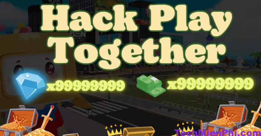 Tải Hack Play Together VNG 99999 (Vô hạn tiền, Kim cương)