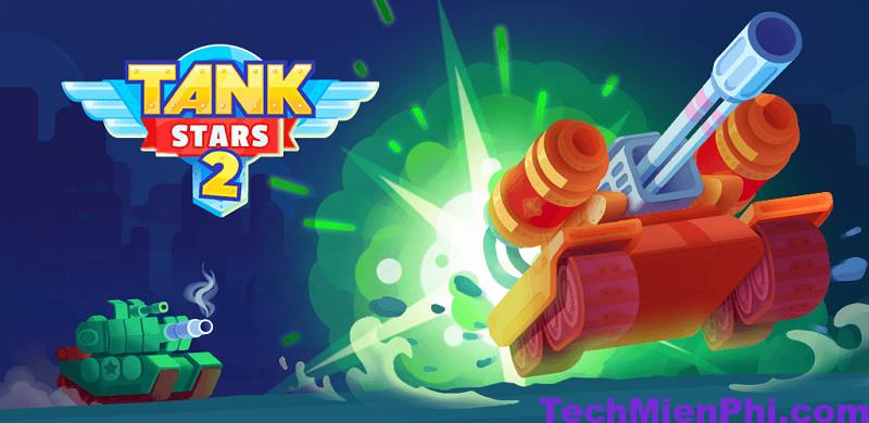 Tai Hack Tank Stars 2 cho Android MOD Full tien kim cuong Tải Hack Tank Stars 2 cho Android (MOD Full tiền, kim cương, xe)