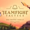 Tải TFT APK Teamfight Tactics mobile cho Android