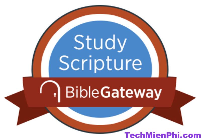 hoc kinh thanh qua internet voi bible gateway 1 Bible Gateway - Công cụ học Kinh Thánh qua internet miễn phí