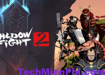 Tải Hack Shadow Fight 2 1.9.21 (Vô hạn tiền, Max Level)