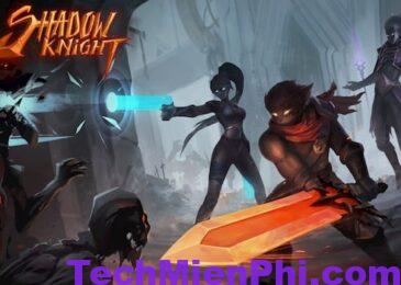 Tải Hack Shadow Knight 2 Titan mới nhất (Vô hạn tiền, Max level)