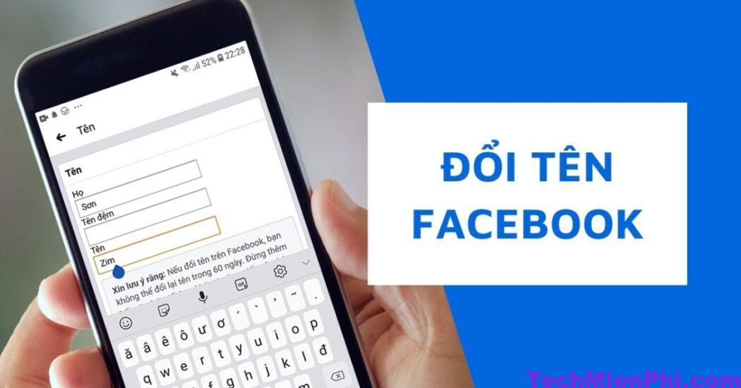 cach doi ten facebook tren dien thoai may tinh 1 Cách đổi tên FaceBook trên điện thoại, máy tính