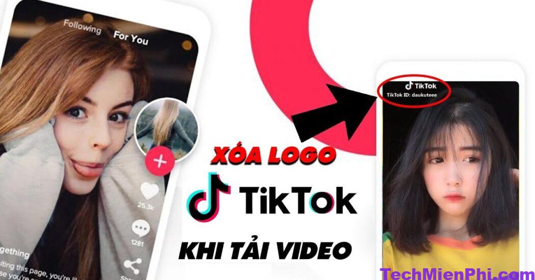 cach tai video tiktok khong logo tren android iphone 1 Cách tải video TikTok không Logo trên Android, IPhone