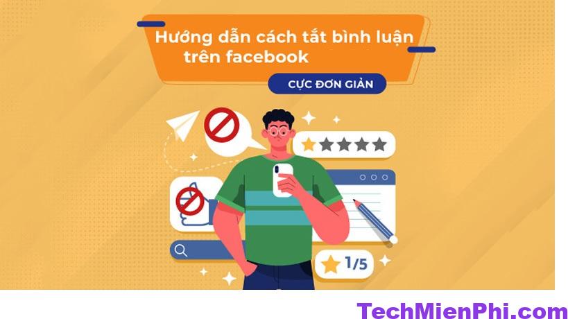 huong dan cach tat binh luan tren Facebook nhanh chong 1 Hướng dẫn cách tắt, ẩn bình luận trên FaceBook nhanh chóng