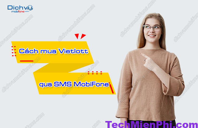 Mua Vietlott qua SMS Mobifone