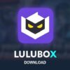 Tải LuluBox Pro APK 6.6.0 6.9.0 6.11.0 mới nhất 2023