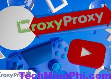 CroxyProxy Youtube là gì? Hướng dẫn sử dụng Croxy Proxy Youtube