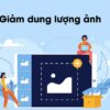 Cách Giảm Dung Lượng Ảnh Trực Tuyến: 3 Công Cụ Mới Tốt Nhất