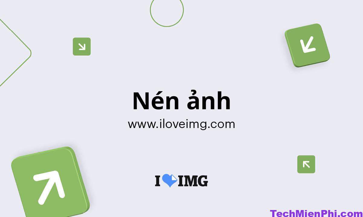 nen anh online iloveimg Cách Giảm Dung Lượng Ảnh Trực Tuyến: 3 Công Cụ Mới Tốt Nhất