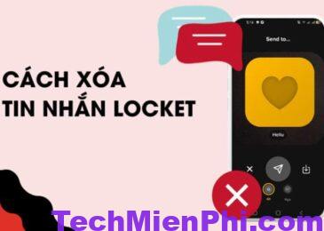 Khám phá 2 cách xóa tin nhắn Locket đơn giản và chi tiết nhất